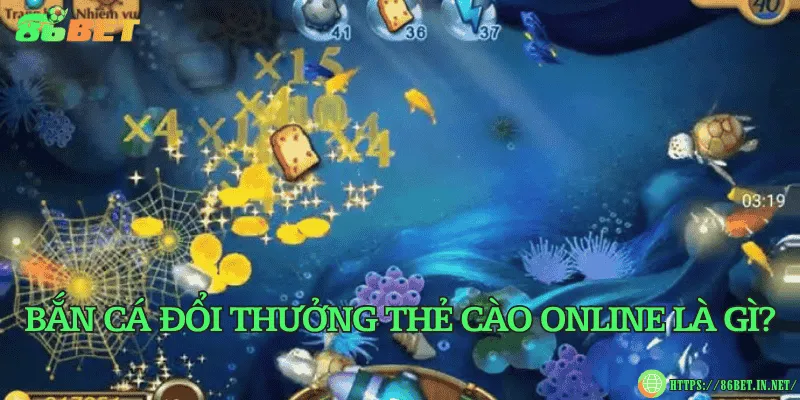 Hướng dẫn đổi thưởng bắn cá đổi thưởng thẻ cào online Bắn cá đổi thưởng thẻ cào online là gì?
