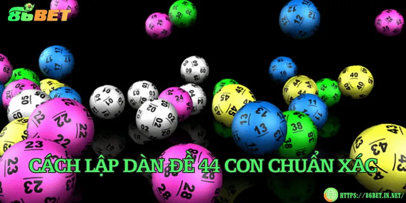 Cách lập dàn đề 44 con chuẩn xác